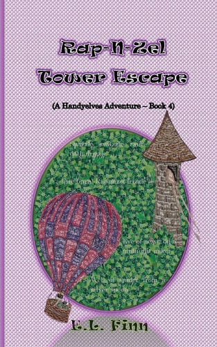 RAP-N-Zel Tower Escape (a Handyelves Adventure - Book4)