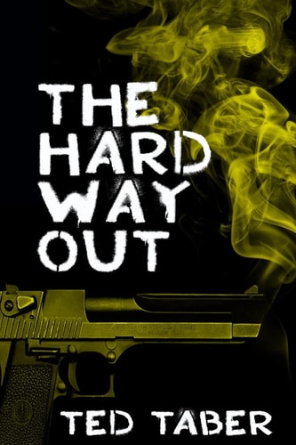 The Hard Way Out A James Gang Adventure