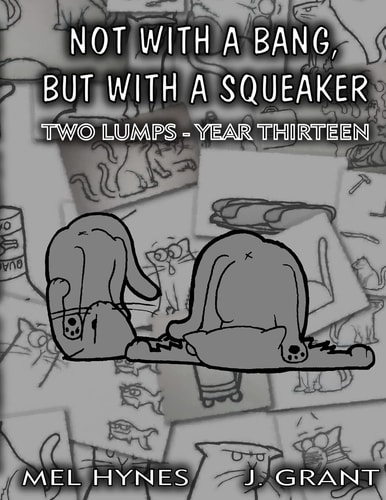 Not With A Bang, But With A Squeaker