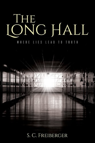 The Long Hall Where Lies Lead to Truth