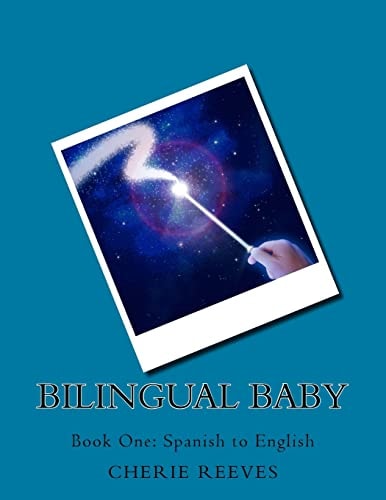 Bilingual Baby Book One: Spanish to English