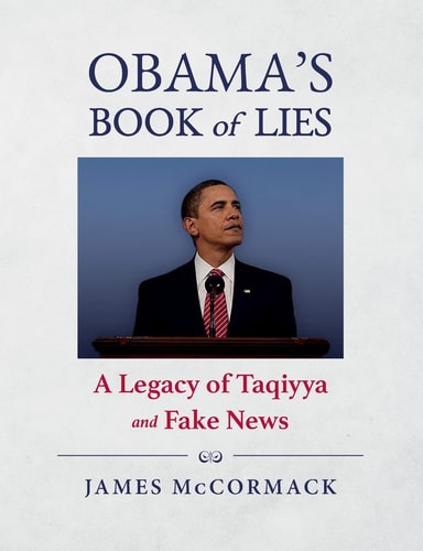 Obama's Book of Lies A Legacy of Taqiyya and Fake News