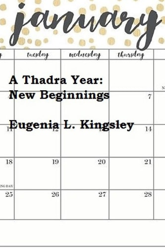 A Thadra Year New Beginnings