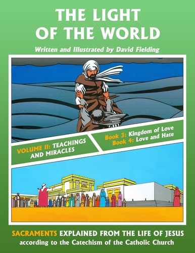 The Light of the World Volume Two Teachings and Miracles