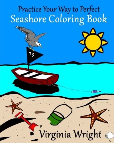 Practice Your Way to Perfect Seashore Coloring Book