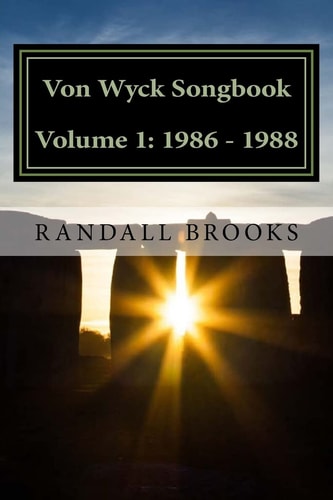 Von Wyck Songbook Volume 1 1986 - 1988
