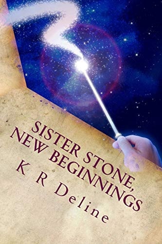 Sister Stone, New Beginnings