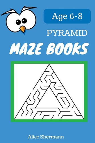Pyramid MAZE Book for Kids Ages 6-8 50 Maze Puzzle Games to Boost Kids' Brain, Pocket Size 6x9 Inch, Large Print