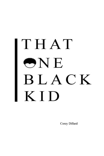 That One Black Kid