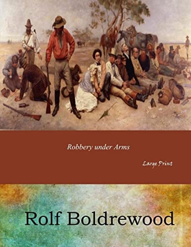 Robbery Under Arms Large Print