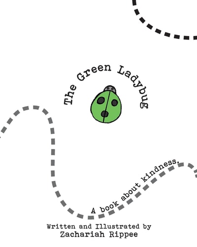 The Green Ladybug A Book about Kindness
