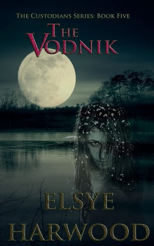 The Vodnik Book Five of the Custodians Series