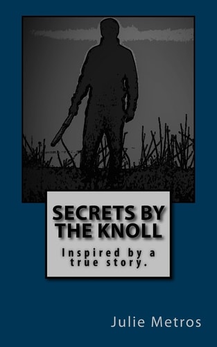 Secrets by the Knoll