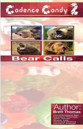 Cadence Candy 2 Bear Calls