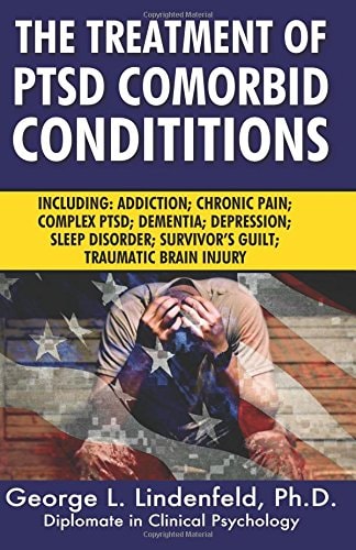 The Treatment of PTSD Comorbid Conditions Including: Addiction; Chronic Pain; Complex PTSD; Dementia; Depression; Sleep Disorder; Survivor's Guilt; Traumatic Brain Injury