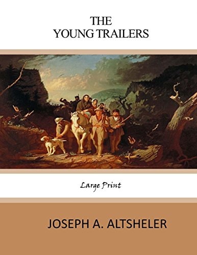 The Young Trailers Large Print