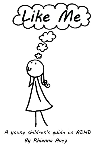 Like Me A Young Children's Guide to ADHD
