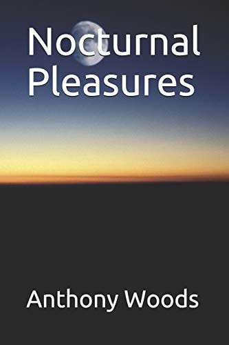 Nocturnal Pleasures