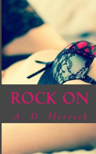 Rock On A Heavy Metal Romance