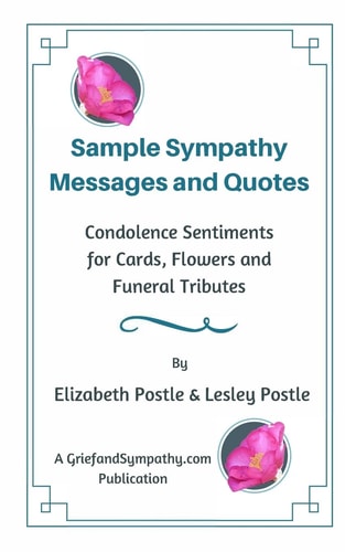 Sample Sympathy Messages and Quotes Condolence Sentiments for Cards, Flowers and Funeral Tributes