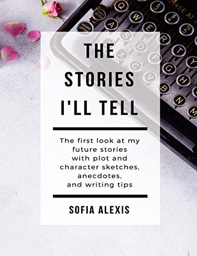 The Stories I'll Tell