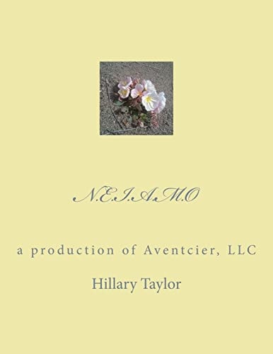N.E.I.A.M.O A Production of Aventcier, LLC