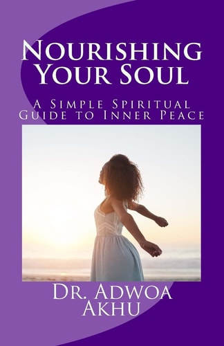 Nourishing Your Soul A Simple Spiritual Guide to Inner Peace