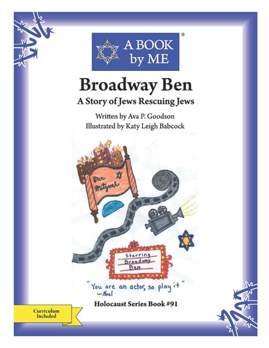 Broadway Ben A Story of Jews Rescuing Jews