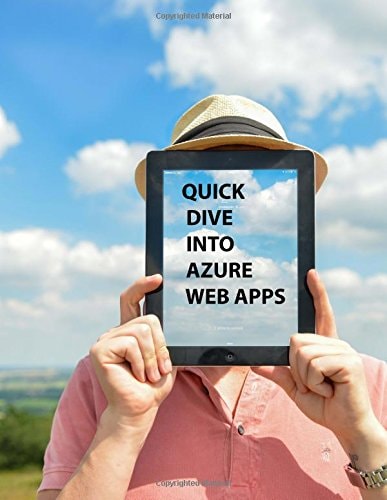 Quick Dive Into Azure Web Apps