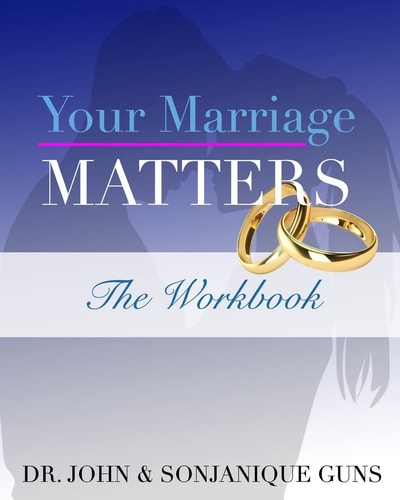 Your Marriage Matters The Workbook