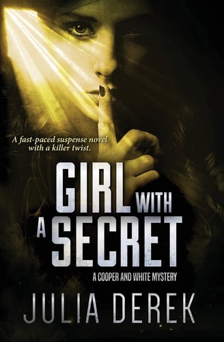 Girl with a Secret A Fast-Paced Suspense Novel with a Killer Twist
