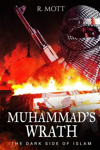 Muhammad's Wrath The Dark Side of Islam