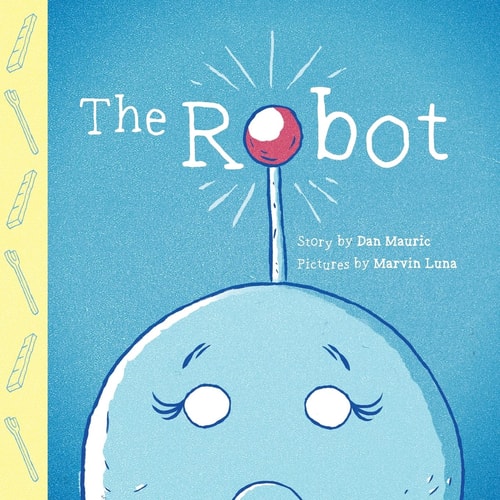 The Robot A Story of God's Grace