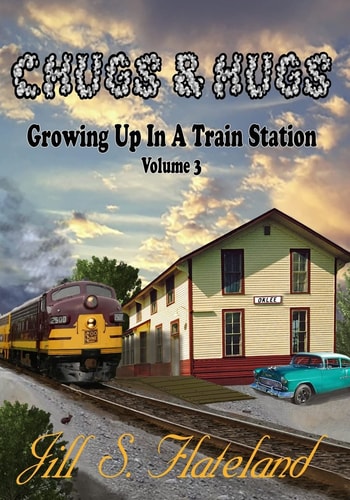 Chugs and Hugs Growing Up in a Train Station Vol. 3