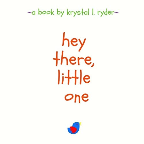 Hey There, Little One