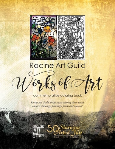 Racine Art Guild Coloring Book Racine Artists Create Coloring Pages Based on Their Paintings, Drawings, Prints and Mosaics
