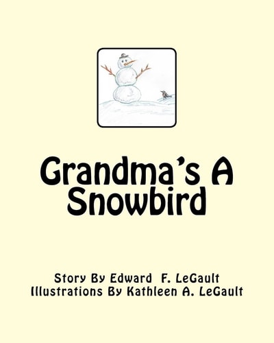 Grandma's a Snowbird
