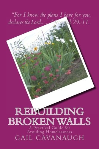 Rebuilding Broken Walls A Practical Guide for Avoiding Homelessness