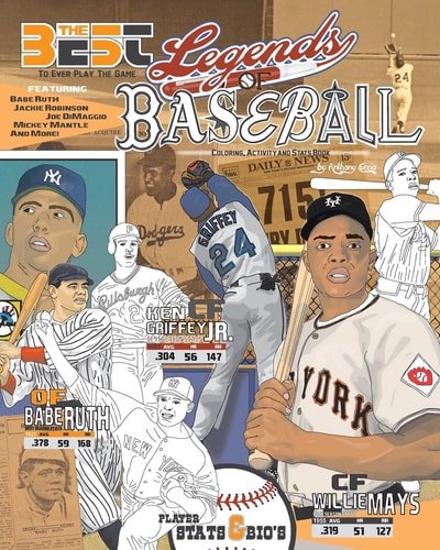 Legends of Baseball Coloring, Activity and Stats Book for Adults and Kids: Featuring: Babe Ruth, Jackie Robinson, Joe DiMaggio, Mickey Mantle and More!