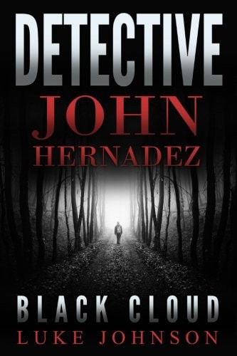 Detective John Hernadez Black Cloud