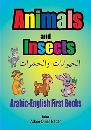 Arabic - English First Books Animals and Insects