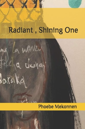 Radiant, Shining One Poetry