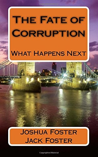 The Fate of Corruption What's the Fate Who's the Fate.