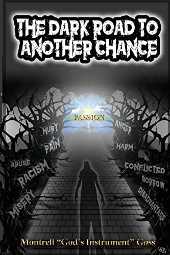 The Dark Road to Another Chance