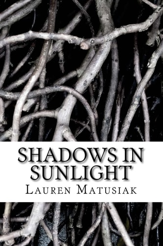 Shadows in Sunlight