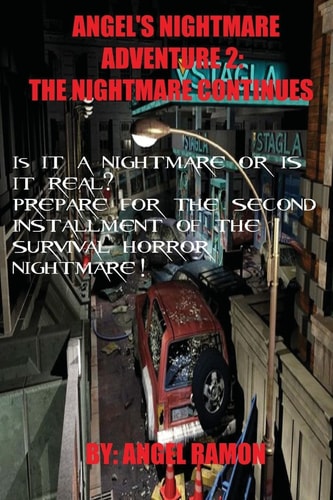 Angel's Nightmare Adventure 2 The Nightmare Continues