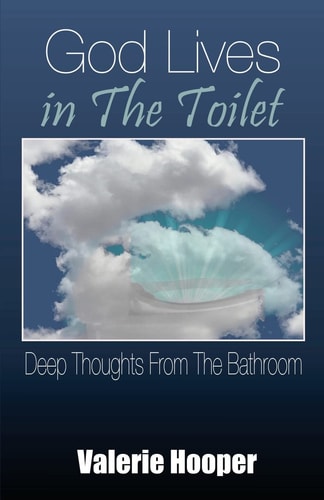 God Lives in The Toilet Deep Thoughts from the Bathroom