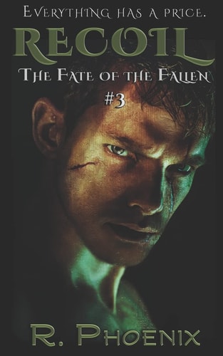 Recoil (The Fate of the Fallen #3)