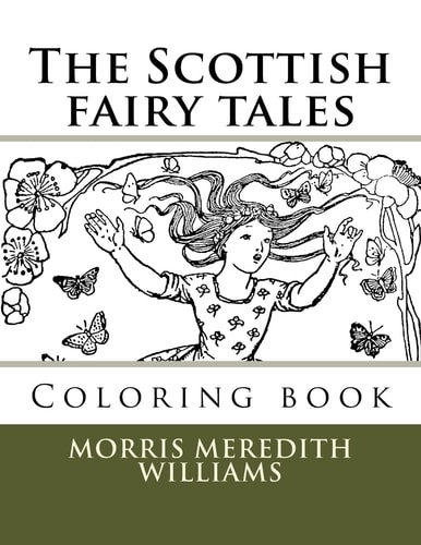 The Scottish Fairy Tales Coloring Book
