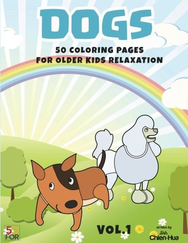 Dogs 50 Coloring Pages For Older Kids Relaxation Vol.1